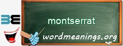 WordMeaning blackboard for montserrat